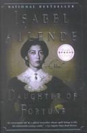 Isabel Allende: Daughter of Fortune (2000, Turtleback Books Distributed by Demco Media)