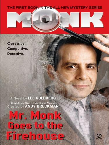 Goldberg, Lee: Mr. Monk Goes to the Firehouse (EBook, 2009, Penguin USA, Inc.)
