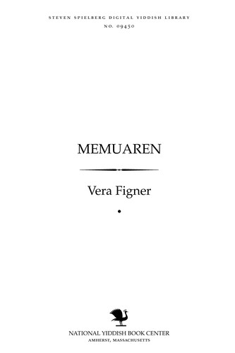 Vera Figner: Memuaren (Yiddish language, 1925, Ṿeḳer)