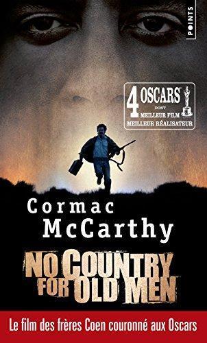 Cormac McCarthy: Non, ce pays n'est pas pour le vieil homme (French language, 2008, Editions de l'Olivier)