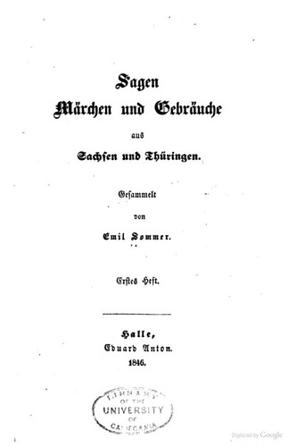 Emil Sommer: Sagen, Märchen und Gebräuche Aus Sachsen und Thüringen (2012, tredition Verlag)