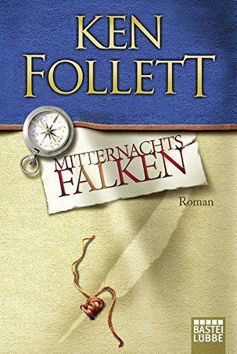 Ken Follett: Mitternachtsfalken (German language, 2005)