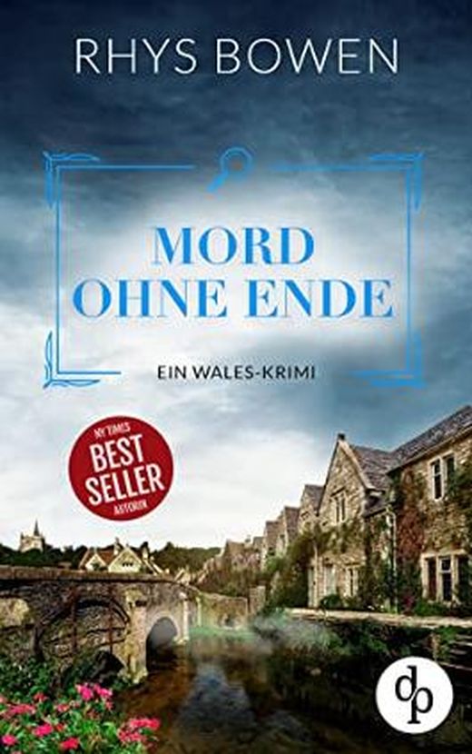 Rhys Bowen: Mord ohne Ende (EBook, Deutsch language, dp DIGITAL PUBLISHERS)