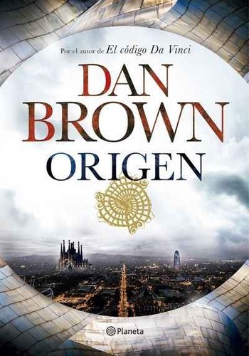 Dan Brown: Origen (2017, Planeta)