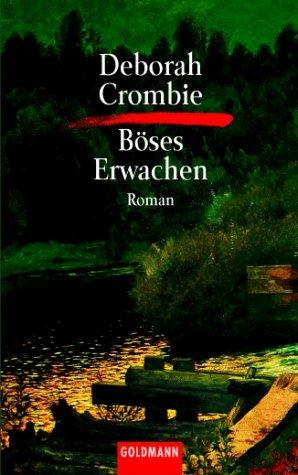 Deborah Crombie: Böses Erwachen. (Paperback, German language, 2001, Goldmann)