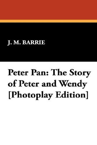 James Matthew Barrie: Peter Pan (Hardcover, 2007, Wildside Press)