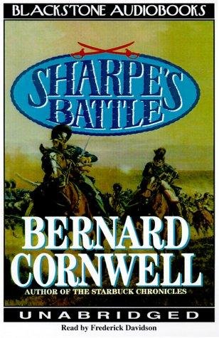 Bernard Cornwell: Sharpe's Battle (Richard Sharpe's Adventure Series #12) (AudiobookFormat, 2005, Blackstone Audiobooks)