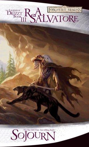 R. A. Salvatore: Sojourn (2006, Wizards of the Coast)