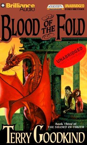 Terry Goodkind: Blood of the Fold (Sword of Truth, 3) (Bookcassette(r) Edition) (1999, Bookcassette)