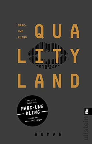QualityLand (German language, 2019, Ullstein Taschenbuchvlg.)