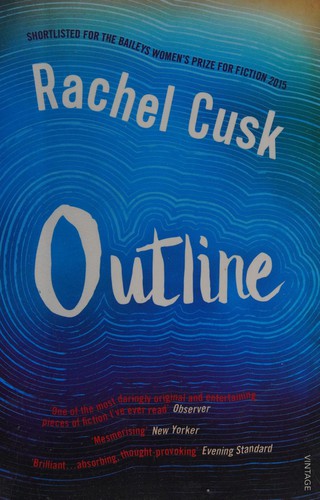 Rachel Cusk: Outline (2015)