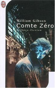 William Gibson (unspecified): Comte zéro (Paperback, French language, 2001, J'ai lu)