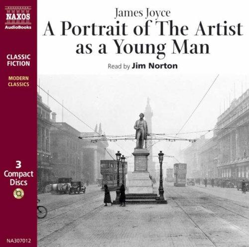 James Joyce: A Portrait of an Artist As a Young Man (Modern Classics) (AudiobookFormat, 1995, Naxos Audiobooks)