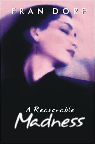 Fran Dorf: A Reasonable Madness (Paperback, 2000, Vivisphere Publishing)