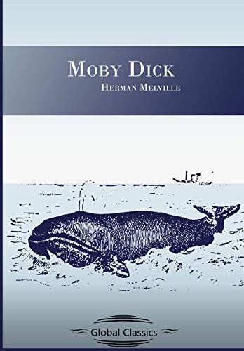 Herman Melville: Moby Dick (Paperback, 2018, CreateSpace Independent Publishing Platform)