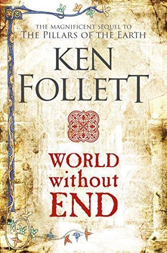 Ken Follett: World Without End