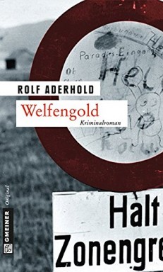 Rolf Aderhold: Welfengold (Paperback, Deutsch language, Gmeiner-Verlag)