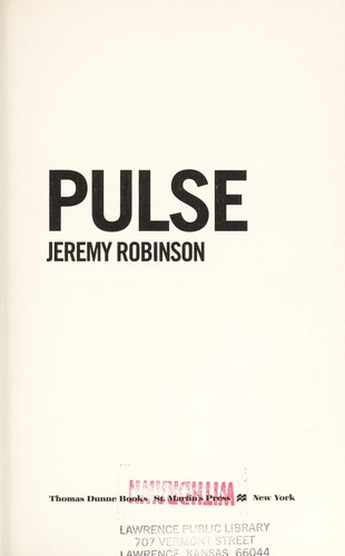 Pulse (2009, Thomas Dunne Books)