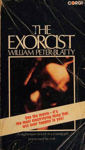 William Peter Blatty: The Exorcist (Paperback, 1974, Corgi Books)