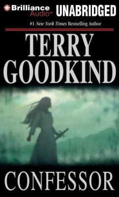 Terry Goodkind: Confessor
            
                Sword of Truth Audio (2011, Brilliance Corporation)