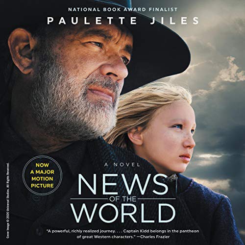 Paulette Jiles: News of the World (2020, Harpercollins, HarperCollins B and Blackstone Publishing)