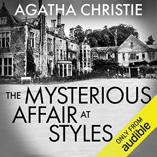 Agatha Christie, Richard Armitage (narrator): The Mysterious Affair at Styles (AudiobookFormat, 2020, Audible Studios)