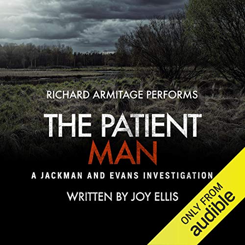 Richard Armitage (narrator), Joy Ellis: The Patient Man 6 (AudiobookFormat, 2020, Audible Studios)