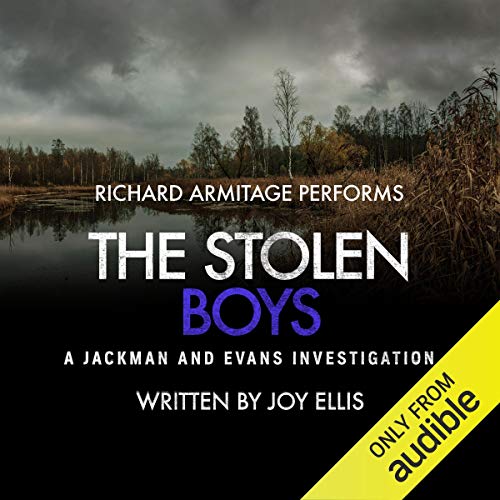 Richard Armitage (narrator), Joy Ellis: The Stolen Boys 5 (AudiobookFormat, 2019, Audible Studios)