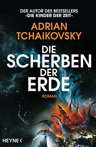 Adrian Tchaikovsky: Die Scherben der Erde (Paperback, deutsch language, Heyne)