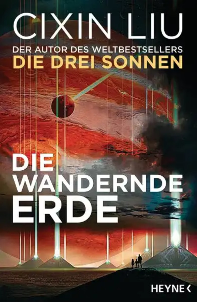 Die wandernde Erde (Hardcover, Deutsch language, Heyne)