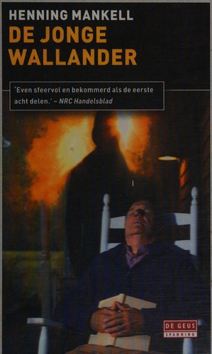 Henning Mankell: De jonge Wallander (Dutch language, 2009, De Geus)