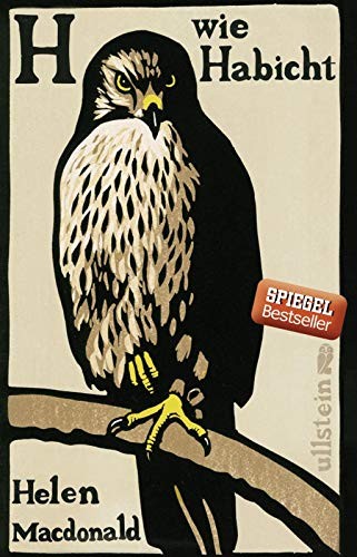 Helen Macdonald: H wie Habicht (Paperback, 2016, Ullstein Taschenbuchvlg.)