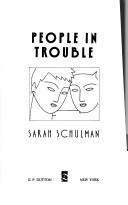 Sarah Schulman: People in trouble (1990, Dutton)