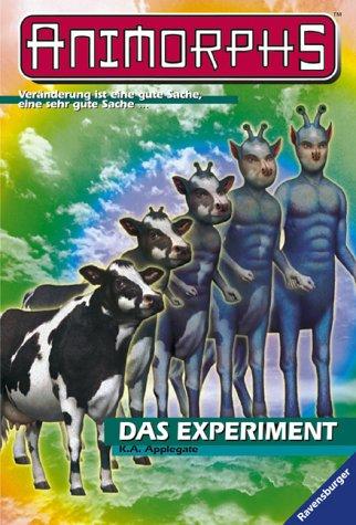 Katherine A. Applegate: ANIMORPHS 28. Das Experiment. (Paperback, 2003, Ravensburger Buchverlag)