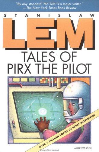 Stanisław Lem: Tales of Pirx the pilot (1990, Harcourt Brace Jovanovich)