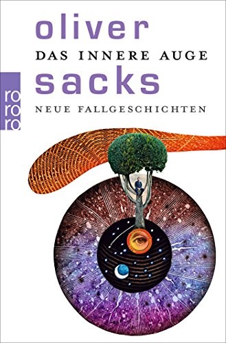 Oliver Sacks: Das innere Auge (Paperback, 2012, Rowohlt Taschenbuch)