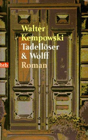 Walter Kempowski: Tadellöser und Wolff (Paperback, German language, 1996, Btb Bei Goldmann)