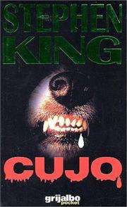 Stephen King: Cujo (Paperback, 2000, Editorial Grijalbo, S.A. de C.V.)