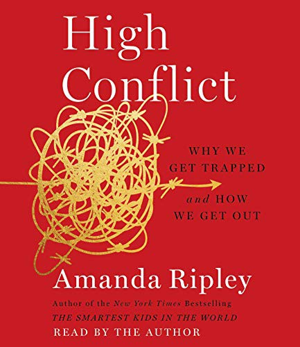 Amanda Ripley: High Conflict (2021, Simon & Schuster Audio)