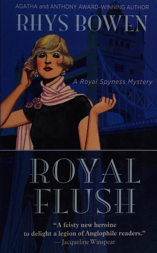 Rhys Bowen: Royal flush (2009, Thorndike Press)