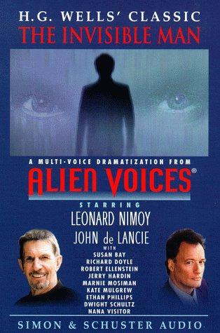 H. G. Wells (Duplicate), John de Lancie: Alien Voices H G Wellss The Invisible Man (AudiobookFormat, 1998, Simon & Schuster Audio)