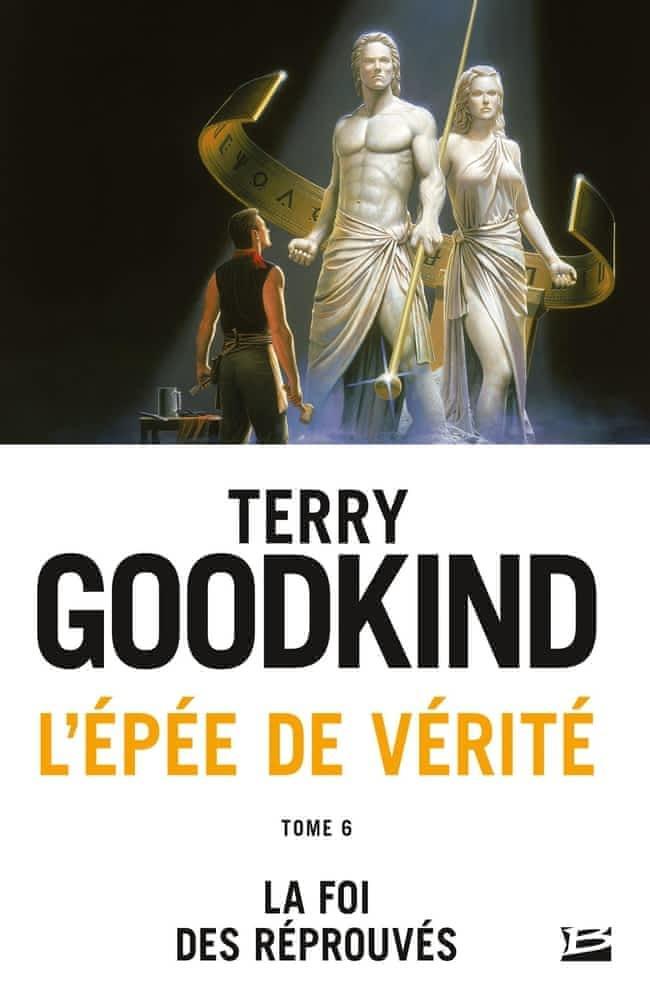Terry Goodkind: La Foi des réprouvés (French language, Bragelonne)