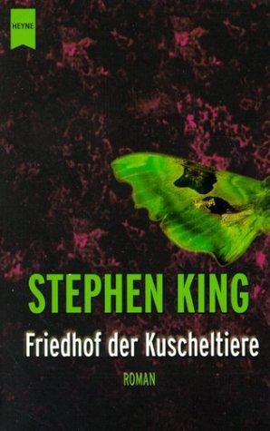 Stephen King: Friedhof der Kuscheltiere (Paperback, German language, 2002, Heyne)