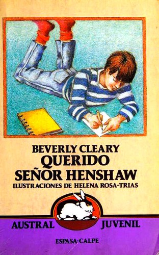 Beverly Cleary: Querido Señor Henshaw (Paperback, Spanish language, 1991, Espasa Calpe S.A. Madrid)