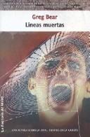 Greg Bear: Lineas Muertas/ Dead Lines (Terror) (Paperback, Spanish language, 2006, La Factoria de Ideas)