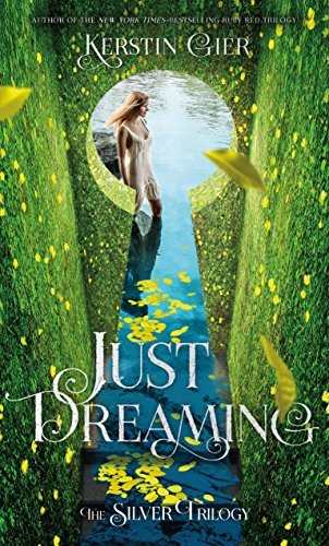 Kerstin Gier, Anthea Bell: Just Dreaming (Paperback, 2018, Square Fish)