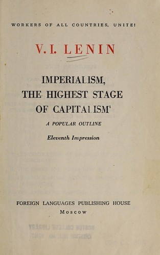 Vladimir Ilich Lenin: Imperialism, the highest stage of capitalism (1900, Foreign Lanugages Pub. House)