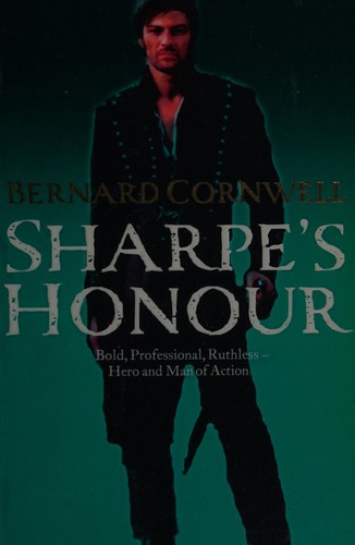 Bernard Cornwell: Sharpe's Honour (Hardcover, 1985, Collins)