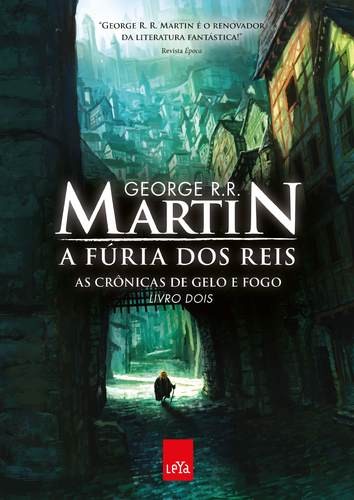 George R. R. Martin: A fúria dos reis (Paperback, Portuguese language, 2011, Leya)