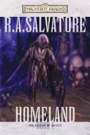 R. A. Salvatore: Homeland (2004, Wizards of the Coast)
